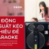 nên mua loa di động công suất bao nhiêu để hát karaoke